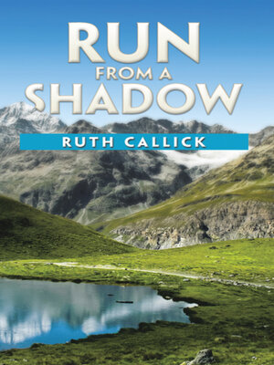cover image of Run from a Shadow